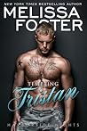 Tempting Tristan by Melissa Foster