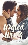 Wasted Words by Staci Hart