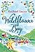 Wildflower Bay: The Heartwa...