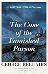 The Case of the Famished Parson by George Bellairs