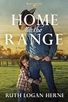 Home on the Range by Ruth Logan Herne