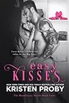 Easy Kisses by Kristen Proby