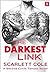 The Darkest Link (Second Ci...