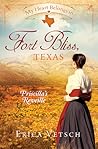 My Heart Belongs in Fort Bliss, Texas by Erica Vetsch