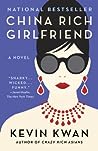 China Rich Girlfriend by Kevin Kwan