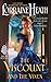 The Viscount and the Vixen (Hellions of Havisham, #3) by Lorraine Heath