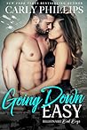 Going Down Easy by Carly Phillips