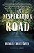 Desperation Road