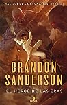 El héroe de las eras by Brandon Sanderson