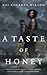 A Taste of Honey (The Sorcerer of the Wildeeps, #2)