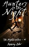 Hunters in the Night by Ramsey Isler