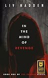 In the Mind of Revenge by Liv Hadden