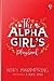 The Alpha Girl's Playbook