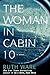 The Woman in Cabin 10 by Ruth Ware