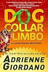 Dog Collar Limbo by Adrienne Giordano