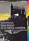 Sans Atout et le cheval fantôme by Boileau-Narcejac