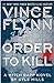 Order to Kill (Mitch Rapp, #15)