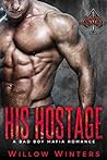 His Hostage by Willow Winters