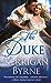 The Duke (Victorian Rebels, #4) by Kerrigan Byrne