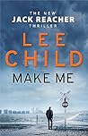 Make Me by Lee Child