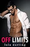 Off Limits by Lola Darling