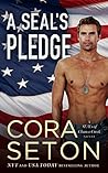 A SEAL's Pledge by Cora Seton