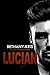 Lucian (Filthy Marcellos, #1)