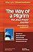 The Way of a Pilgrim: The Jesus Prayer Journey—Annotated & Explained (SkyLight Illuminations)