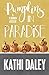 Pumpkins in Paradise (TJ Jensen Paradise Lake Mystery #1) by Kathi Daley