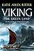 Viking: The Green Land (Norse Adventure #3)