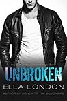 Unbroken by Ella London