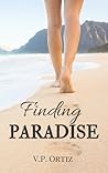 Finding Paradise by V.P. Ortiz