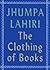 The Clothing of Books: An Essay