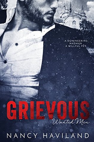 Grievous by Nancy Haviland