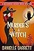 Murder's a Witch (Beechwood Harbor Magic Mystery, #1)