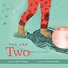 You Are Two by Sara O'Leary