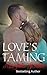 Love's Taming (The Love's, #1)