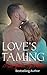 Love's Taming (The Love's, #1)