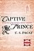 Captive Prince by C.S. Pacat