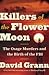 Killers of the Flower Moon:...