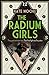 The Radium Girls by Kate Moore