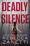 Deadly Silence by Rebecca  Zanetti