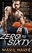 Zero to Sixty (Body Shop Bad Boys, #3)