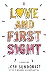 Love and First Sight by Josh Sundquist