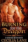 Burning for the Dragon by Cecilia Lane