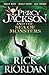 Percy Jackson and the Sea of Monsters by Rick Riordan