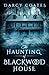 The Haunting of Blackwood House