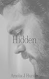 Hidden by Amelia J. Hunter