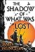 The Shadow of What Was Lost (The Licanius Trilogy, #1)