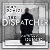 The Dispatcher (The Dispatcher, #1)